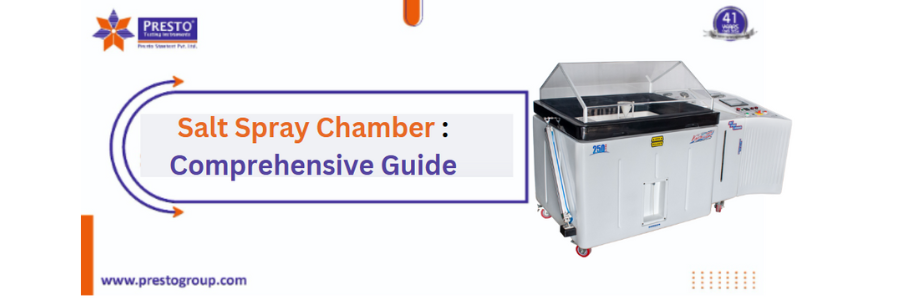 Salt Spray Chamber: Comprehensive Guide